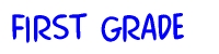 First Grade