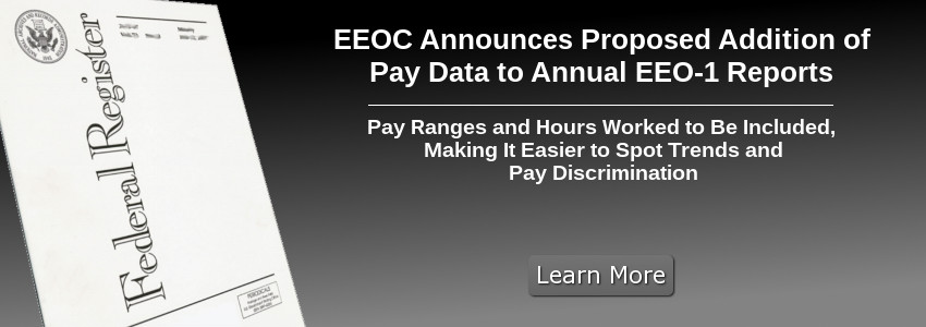 EEOC Announces Proposed Addition of Pay Data to Annual EEO-1 Reports