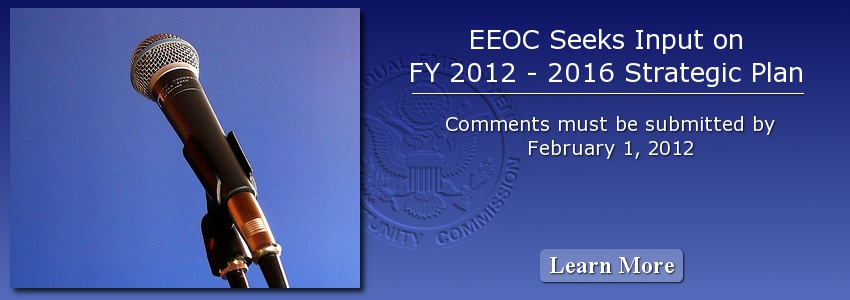 EEOC Seeks Input on FY 2012-2016 Strategic Plan