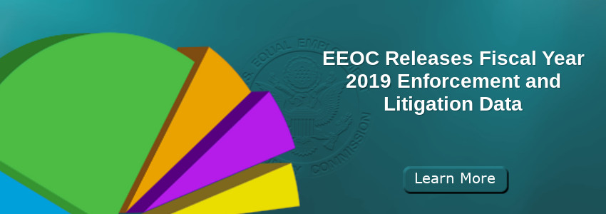 EEOC Releases Fiscal Year 2019 Enforcement and Litigation Data