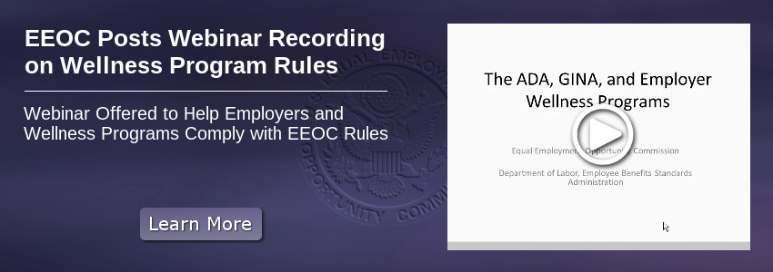 EEOC Posts Webinar Recording on Wellness Program Rules