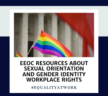 EEOC Resources About Sexual Orientation and Gender Identity Workplace Rights #EQUALITYATWORK