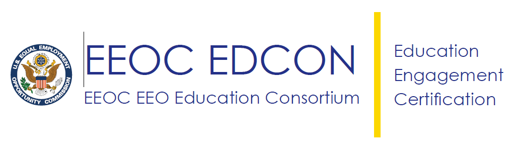 EEOC EEO Education Consortium: Education, Engagement, Certification