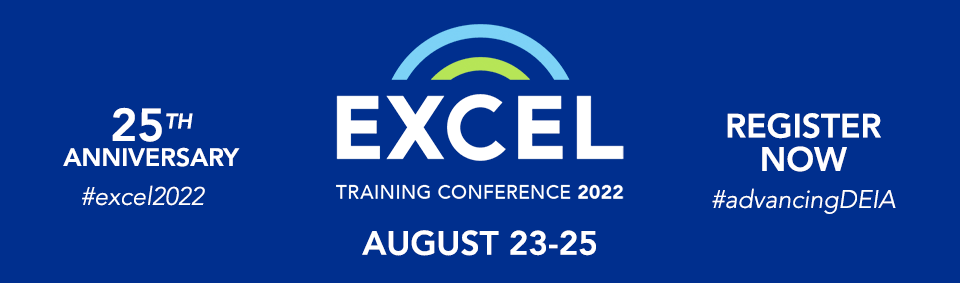 EXCEL Training Conference August 23 - 25 - Register Now